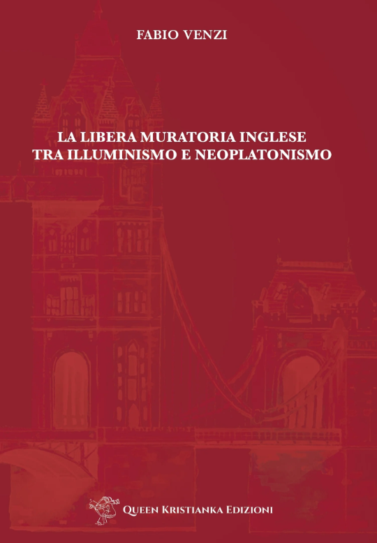 La Libera Muratoria inglese tra Illuminismo e Neoplatonismo