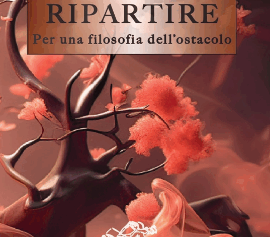 Ripartire. Per una filosofia dell’ostacolo